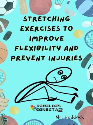 cover image of StreTchinG EXerciseS to ImPRove FleXiBility and PreVent InJurieS